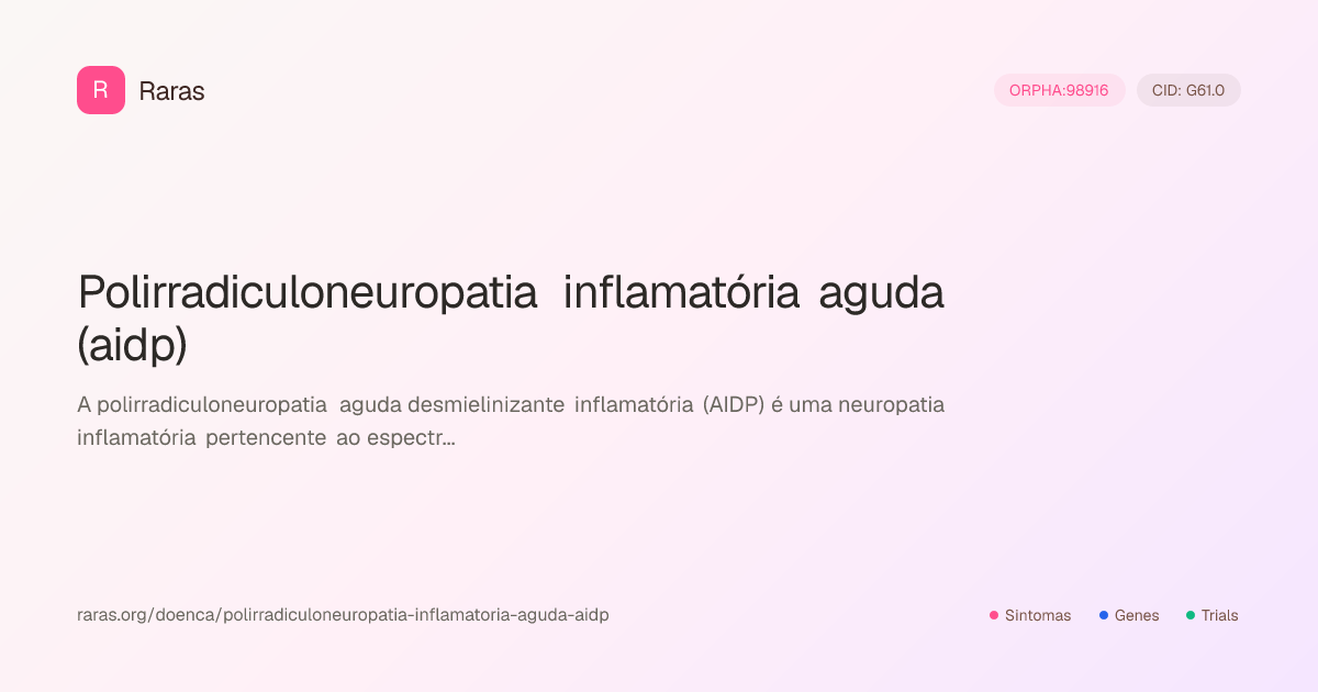 Polirradiculoneuropatia inflamatória aguda (aidp) — Sintomas, genes ...